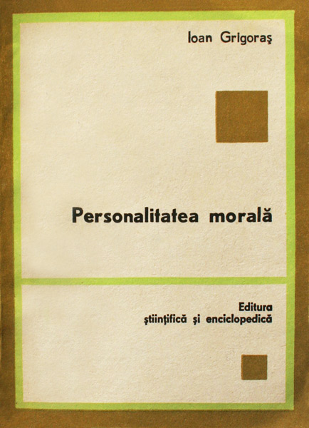 binary skirmish rag Personalitatea morala, de Ioan Grigoras - anticariat carte online