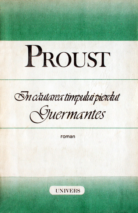 adopt Post The above In cautarea timpului pierdut. Guermantes, de Marcel Proust - anticariat  carte online