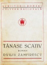 Tanase Scatiu (editia princeps, 1923)