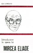 Introducere in opera lui Mircea Eliade