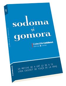 Sodoma si Gomora (14 motive de a urî şi de a te lăsa cucerit de viaţa de la oraş)