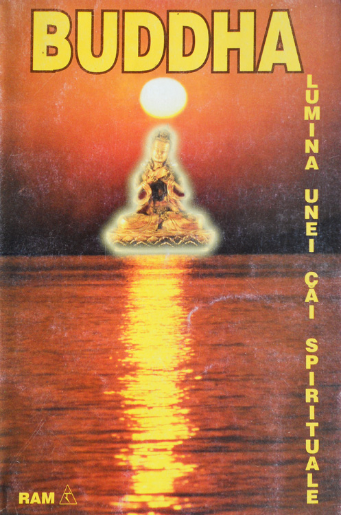 Buddha - lumina unei cai spirituale