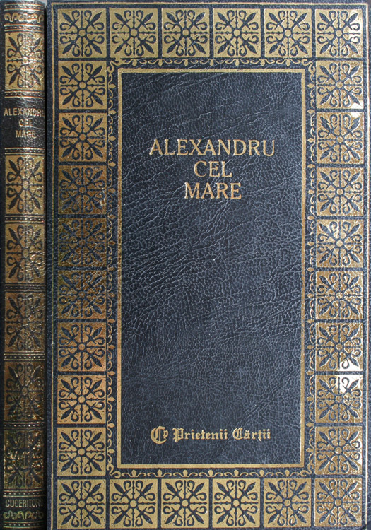 Alexandru Cel Mare (editie de lux)