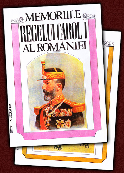 incident Persistence activation Memoriile regelui Carol I al Romaniei (4 vol.), de Carol I - anticariat  carte online