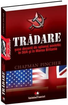 Tradare: sase decenii de spionaj sovietic in SUA si in Marea Britanie