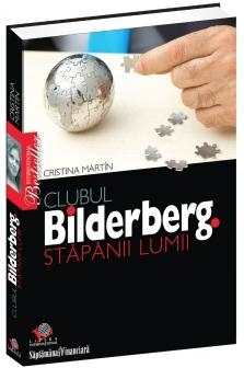 Clubul Bilderberg. Stapanii lumii