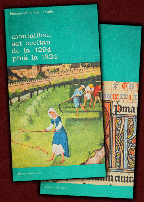 Montaillou, sat occitan de la 1294 pana la 1324 (2 vol.)