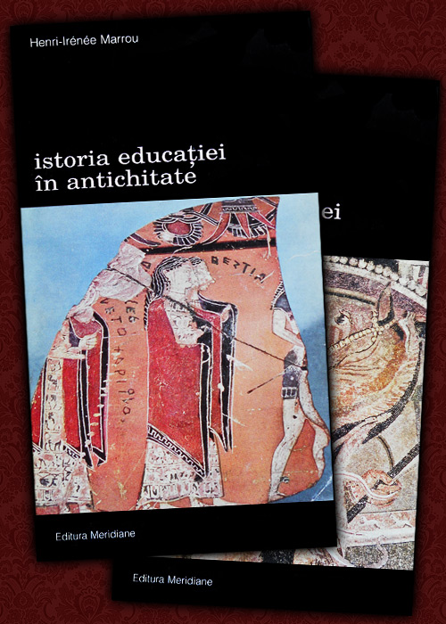 Istoria educatiei in antichitate (2 vol.)