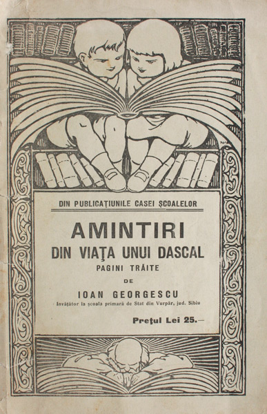 Amintiri din viata unui dascal (editia princeps, 1928)