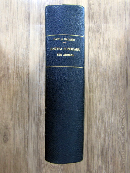 Cartea funduara din Ardeal (unica editie, 1922) Cartea funduara din Ardeal (unica editie, 1922)