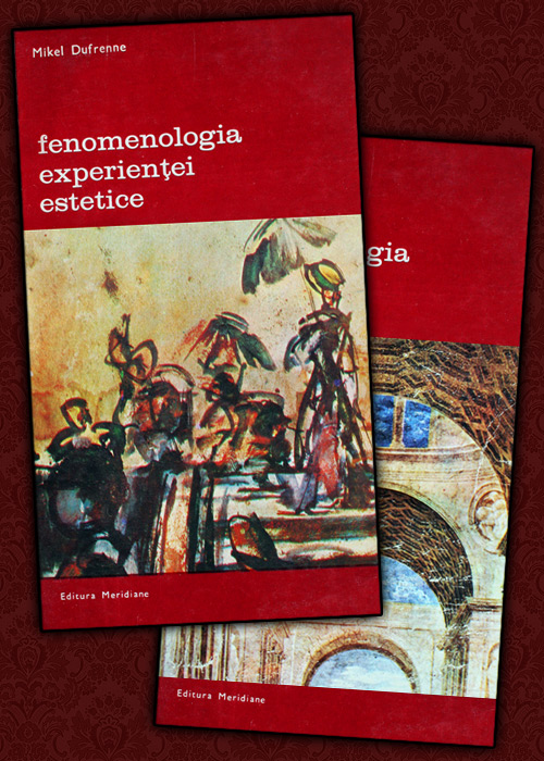 Fenomenologia experientei estetice (2 vol.)