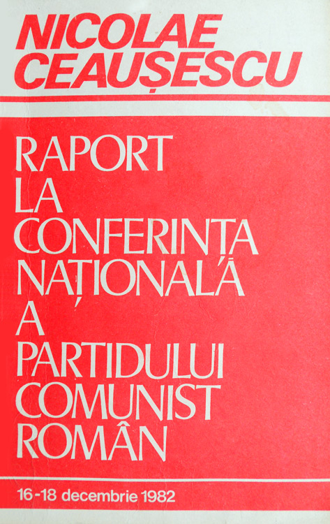 Raport la conferinta nationala a Partidului Comunist Roman
