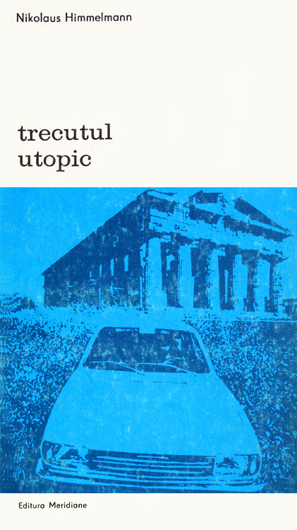 Trecutul utopic