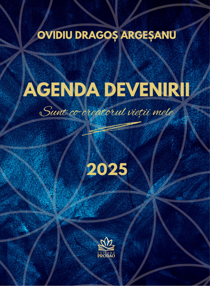 Agenda Devenirii. Sunt co-creatorul vietii mele