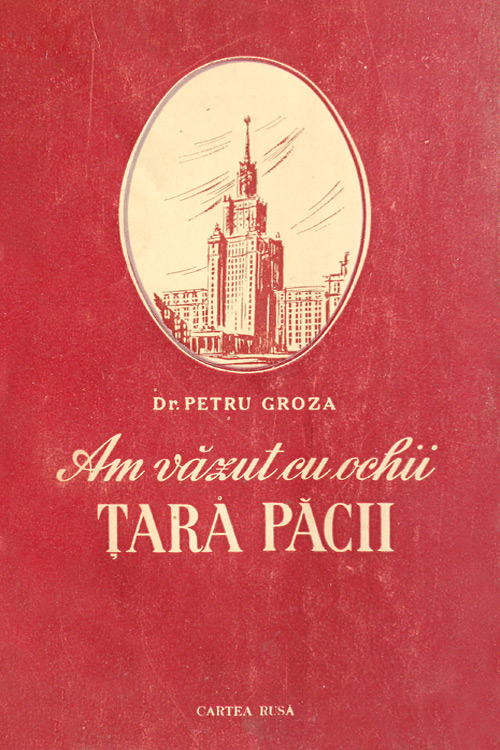 Am vazut cu ochii tara pacii (editia princeps, 1954)