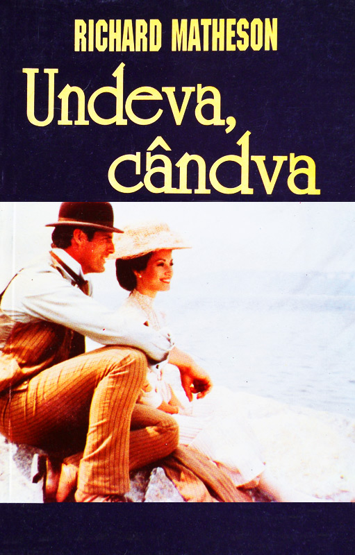 Undeva, candva