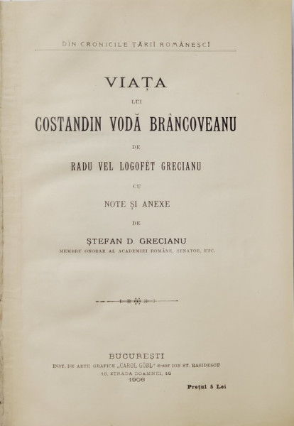 Orbit Genuine Downtown Viata lui Constantin Voda Brancoveanu (editia princeps, 1906), de Stefan D.  Grecianu - anticariat carte online