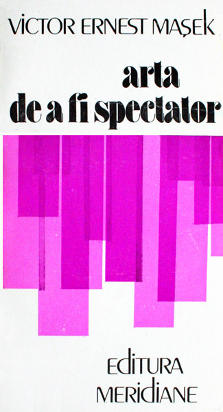 Arta de a fi spectator