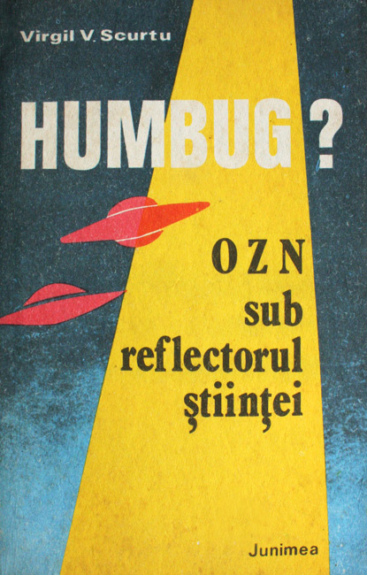 Humbug - OZN sub reflectorul stiintei