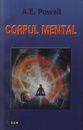 Corpul mental Corpul mental