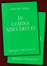 In lumina Adevarului (2 vol.) In lumina Adevarului (2 vol.)