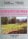 Sarmizegetusa Regia: capitala Daciei preromane Sarmizegetusa Regia: capitala Daciei preromane