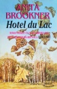 Hotel du Lac Hotel du Lac