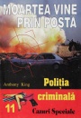 Politia Criminala: (11) Moartea vine prin posta Politia Criminala: (11) Moartea vine prin posta