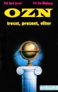 OZN: trecut, prezent, viitor OZN: trecut, prezent, viitor