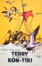 Terry pe urmele lui Kon-Tiki Terry pe urmele lui Kon-Tiki
