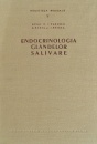 Endocrinologia glandelor salivare Endocrinologia glandelor salivare
