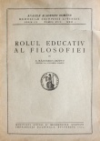 Rolul educativ al filosofiei (editia princeps, 1944)