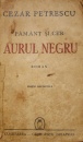 Pământ şi cer. Aurul Negru Pământ şi cer. Aurul Negru