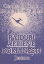 Raiduri aeriene romanesti Raiduri aeriene romanesti