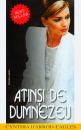 Atinsi de Dumnezeu Atinsi de Dumnezeu