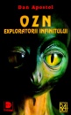 OZN: exploratorii infinitului