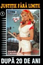 Justitie fara limite: Dupa 20 de ani Justitie fara limite: Dupa 20 de ani
