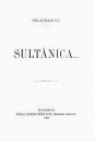 Sultanica (editia definitiva, 1908) Sultanica (editia definitiva, 1908)