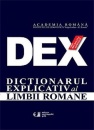 DEX - Dictionarul explicativ al limbii romane DEX - Dictionarul explicativ al limbii romane