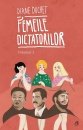 Femeile dictatorilor, vol. II Femeile dictatorilor, vol. II