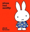 Ziua lui Miffy Ziua lui Miffy