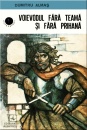 Voievodul fara teama si fara prihana Voievodul fara teama si fara prihana
