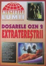Dosarele OZN - Extraterestrii Dosarele OZN - Extraterestrii