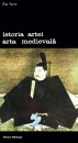 Istoria artei. Arta medievala Istoria artei. Arta medievala