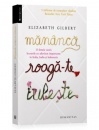 Mananca, roaga-te, iubeste Mananca, roaga-te, iubeste