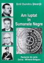 Am luptat in Sumanele Negre