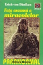Fata ascunsa a miracolelor Fata ascunsa a miracolelor