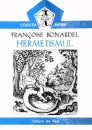 Hermetismul Hermetismul