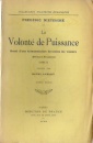 La Volonte de Puissance La Volonte de Puissance