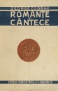 Romante si cantece (editia princeps, 1925) Romante si cantece (editia princeps, 1925)